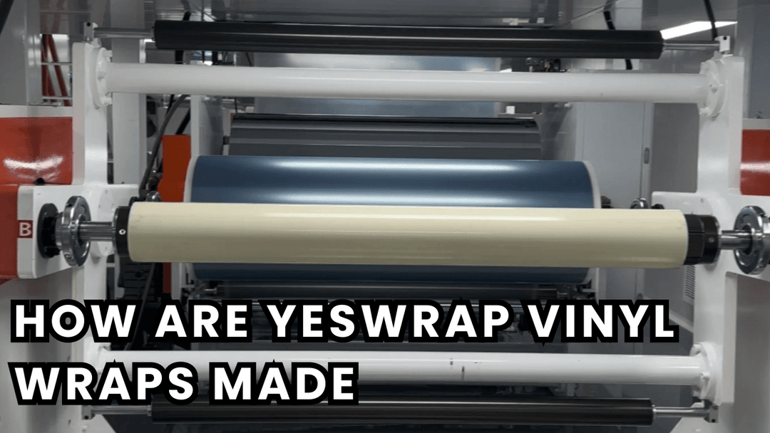 How Are Yeswrap Vinyl Wraps Made?