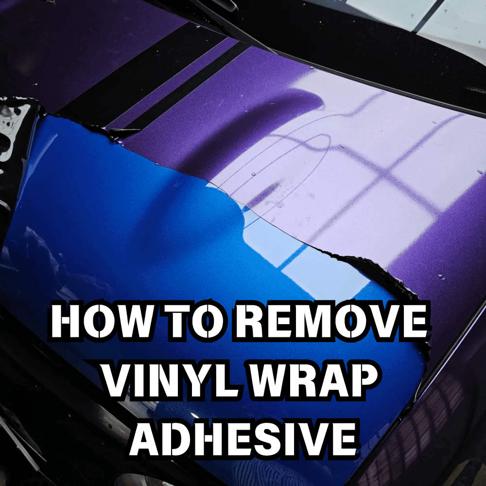 7 Simple Steps to Remove Vinyl Wrap Adhesive